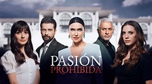 Anuncian la fecha de estreno de la teleserie Pasión Prohibida — Radio ...
