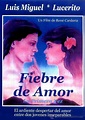 Image gallery for Fiebre de amor - FilmAffinity