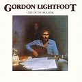 ‎Cold On the Shoulder - Album by Gordon Lightfoot - Apple Music