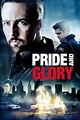 Pride and Glory (2008) - Posters — The Movie Database (TMDB)