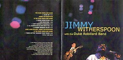 CastelarBlues: Jimmy Witherspoon - WithThe Duke Robillard Band