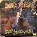 MC REN / Ruthless For Life (LP) | Gorilla Funk ...