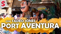 PortAventura 2018: ¡Llega Tadeo Jones al parque! - YouTube