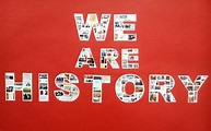 ‘We Are History’ photo collage display to download | History revision ...
