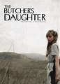 The Butcher's Daughter (Short 2008) - IMDb