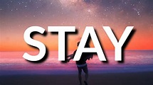 Justin Bieber- Stay (Lyrics) - YouTube
