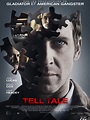 Affiche de Tell Tale - Cinéma Passion