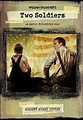 William Faulkner's Two Soldiers DVD (2004) - Westlake | OLDIES.com