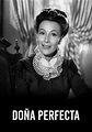 Watch Doña Perfecta (1951) - Free Movies | Tubi