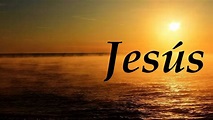 Jesús, significado y origen del nombre - YouTube