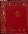 THE OCTOPUS A Story of California by Norris, Frank: (1901) | Quill ...