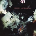 ‎Disintegration (Deluxe Edition - Remastered) by The Cure on Apple Music