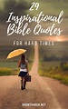 29 Best Inspirational Bible Quotes for Hard Times