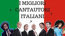 I MIGLIORI CANTAUTORI ITALIANI - YouTube