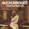 Alicia Bridges – I Love The Nightlife (1978, Vinyl) - Discogs