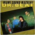 Miami Sound Machine – Dr. Beat (1984, Vinyl) - Discogs