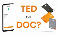 Qual a diferença entre TED e DOC? Qual Devo Usar? · Blog do Inter