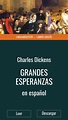 Grandes Esperanzas 📕 Leer el libro en línea Descargalo gratis PDF, FB2 ...