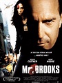 Mr. Brooks - Film 2007 - AlloCiné
