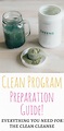 Everything You Need For The Clean Cleanse | Clean cleanse, Cleanse ...