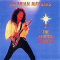 Combe do Iommi ®: The Brian May Band - Live at the Brixton Academy [1994]