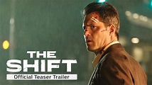 Official Teaser Trailer | The Shift - YouTube