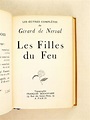 Les Filles du Feu de NERVAL, Gérard de ; [ GOETHE ]: rigide (1928 ...