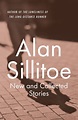 New and Collected Stories by Alan Sillitoe | Open Road Media