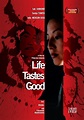Life Tastes Good - Película 1999 - SensaCine.com