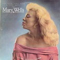 Mary Wells - The Old, The New & The Best Of Mary Wells Lyrics and ...