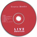 Live Bootleg by Travis Meeks on Amazon Music - Amazon.co.uk