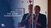 Watch The Sixth Commandment In New Zealand On BBC iPlayer