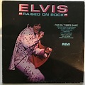 LP - Raised on Rock (edition USA 1973) | Elvis presley, Elvis, Elvis movies