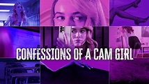 Watch Confessions of a Cam Girl Streaming Online on Philo (Free Trial)