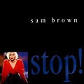 Release “Stop!” by Sam Brown - MusicBrainz