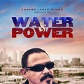 Water & Power - Film 2013 - AlloCiné