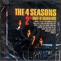 The 4 Seasons* - The 4 Seasons 2nd Vault Of Golden Hits (1967, Orange ...