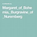 Margaret_of_Bohemia,_Burgravine_of_Nuremberg | Nuremberg, Bohemia, Bohe