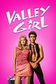 Valley Girl (1983) - Posters — The Movie Database (TMDB)