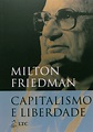 Capitalismo e Liberdade PDF Milton Friedman