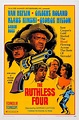 The Ruthless Four (1968) "Ognuno per sé" (original title) Stars: Van Heflin, Gilbert Roland ...