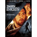 Taken in Broad Daylight (TV Movie 2009) - IMDb