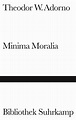 Minima Moralia. Buch von Theodor W. Adorno (Suhrkamp Verlag)