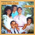 La Bible de la Westcoast Music - Cool Night -: DeBarge "All This Love ...