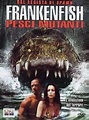 Frankenfish. Pesci mutanti - DVD - Film di Mark Dippé Avventura | IBS