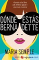 DONDE ESTAS, BERNADETTE - MARIA SEMPLE - 9788439725824