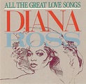 Diana Ross - All the Great Love Songs - CD 50109610525 | eBay