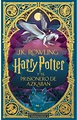 Harry Potter y el prisionero de Azkaban (Harry Potter edición MinaLima ...