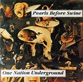 Pearls Before Swine - One Nation Underground (CD) | Discogs