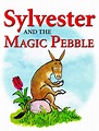 Sylvester and the Magic Pebble | Westhampton, NY Patch